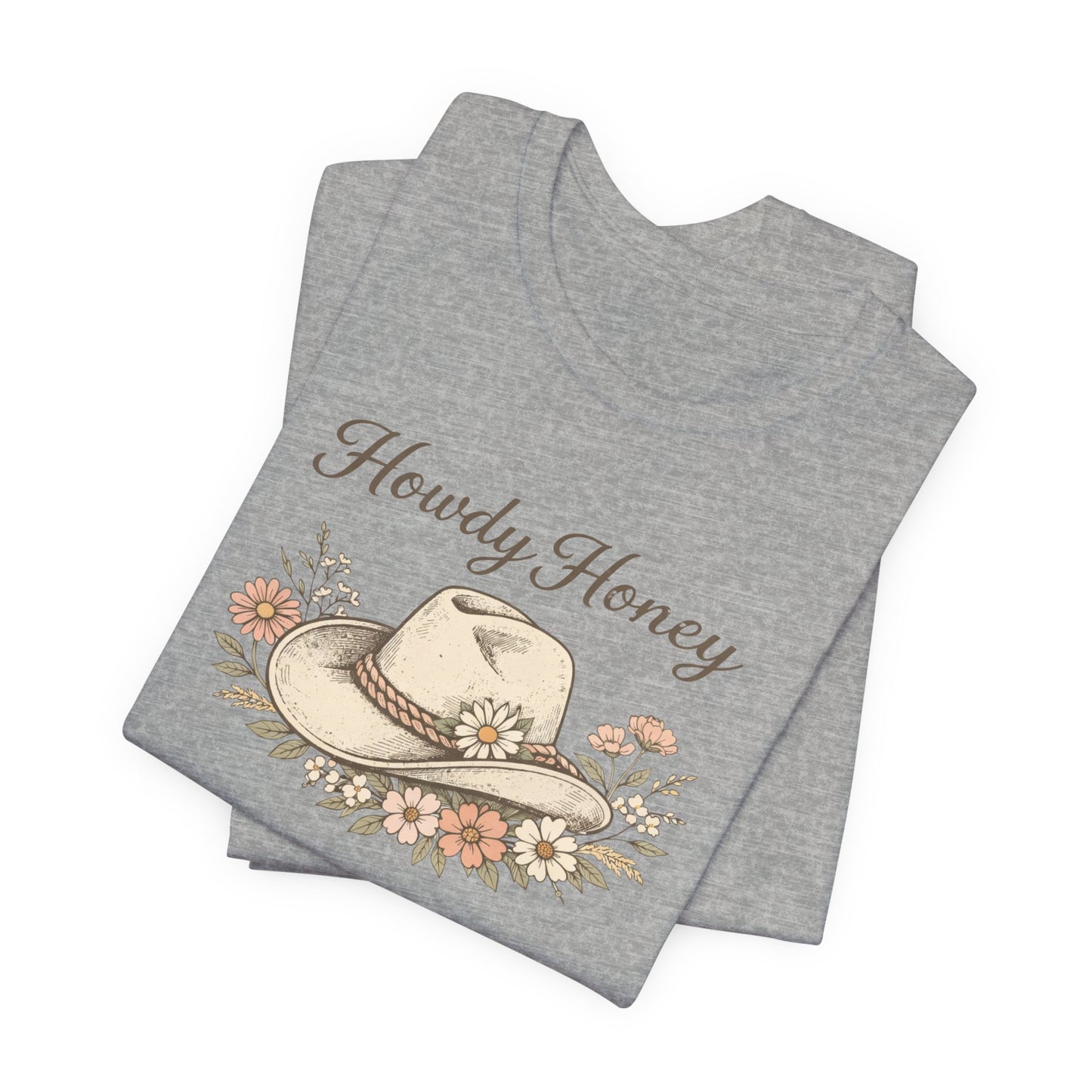Howdy Honey T-Shirt — Floral Cowboy Hat Graphic T-Shirt