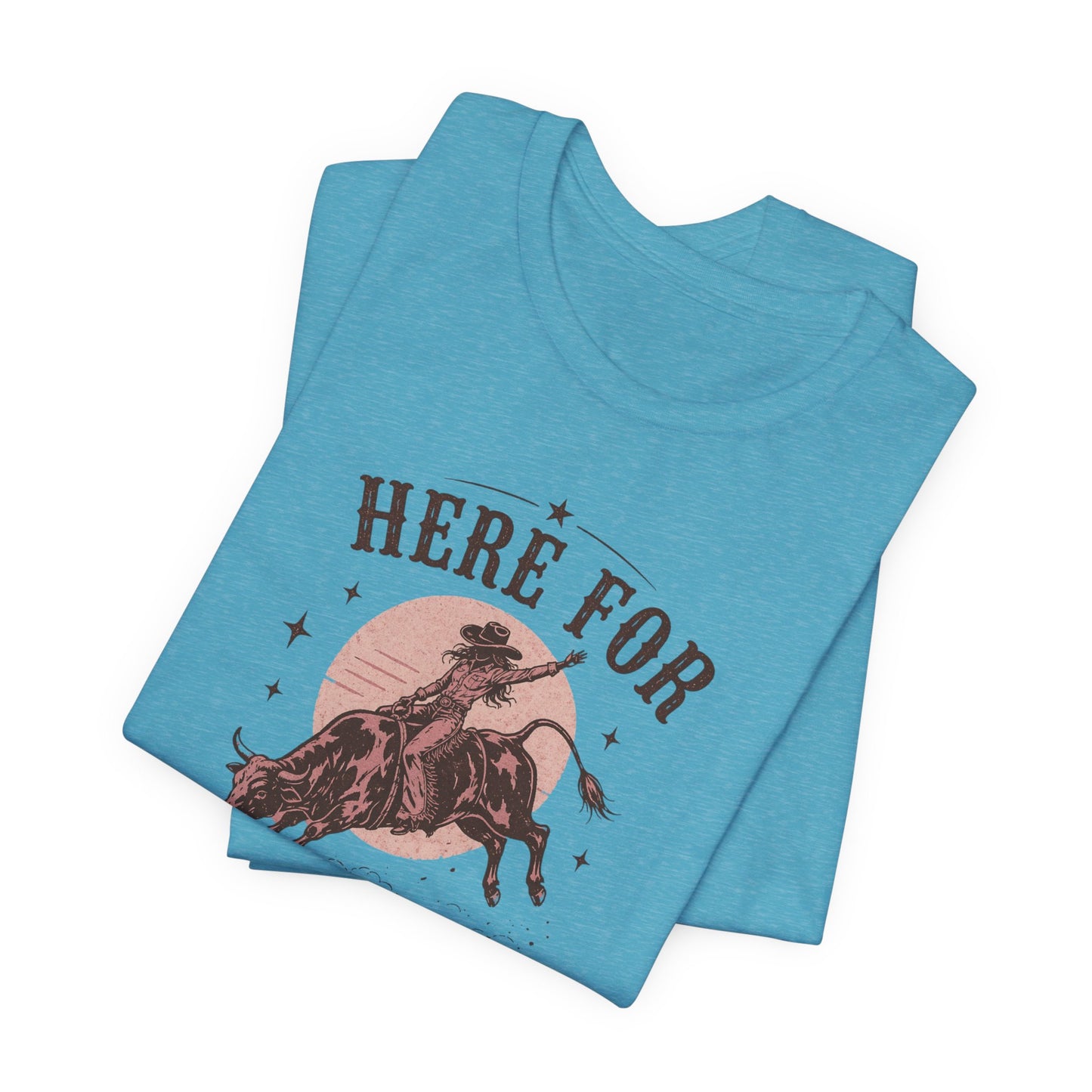 Here For A Good Time Rodeo T-Shirt