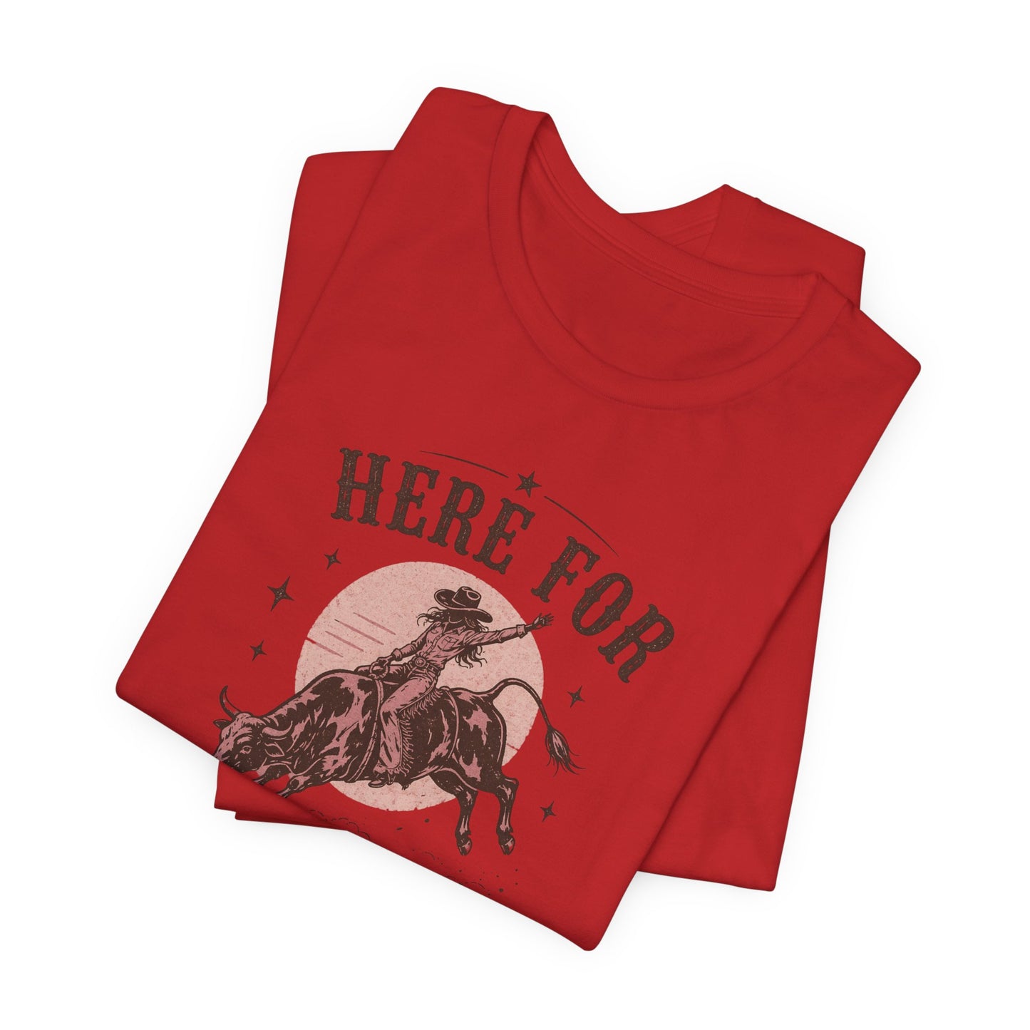 Here For A Good Time Rodeo T-Shirt