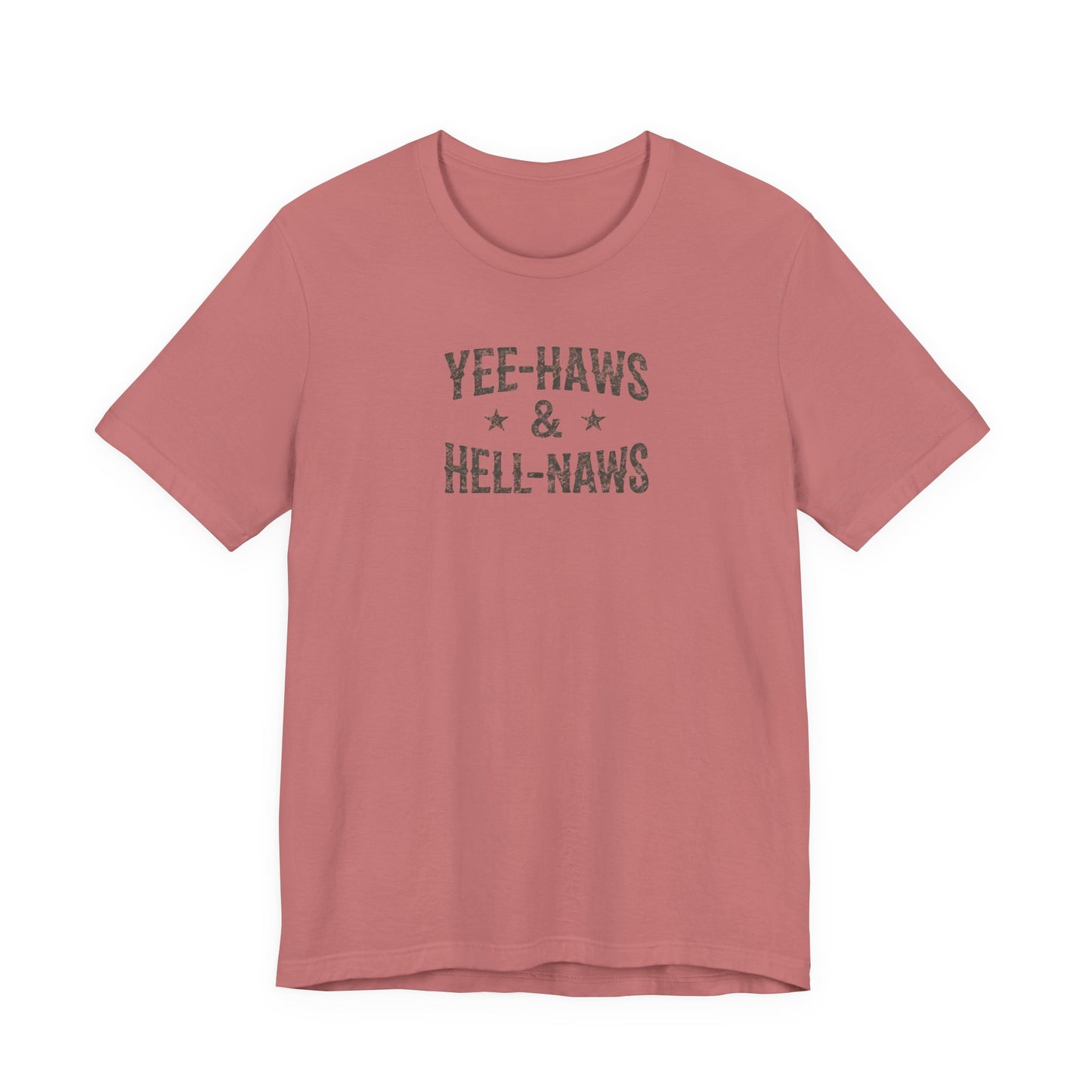Yee-Haws & Hell-Naws Graphic T-Shirt — Rustic Western Cowgirl Tee