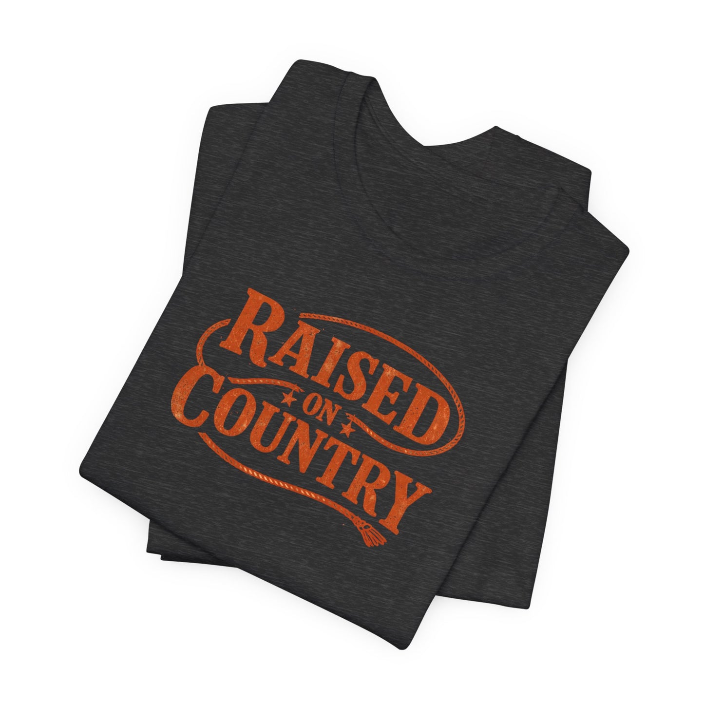 Raised on Country T-Shirt— Rustic Western Graphic Tee
