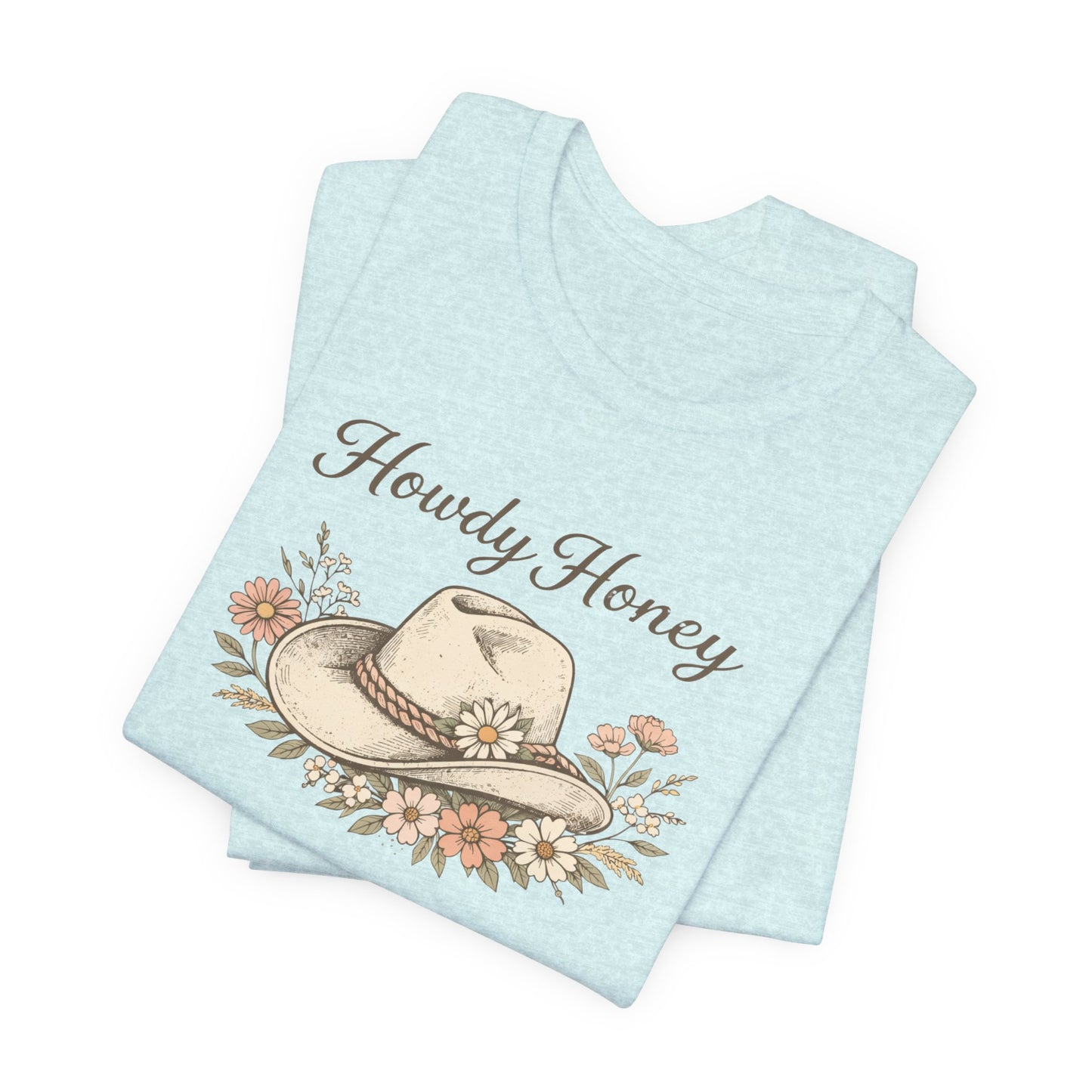 Howdy Honey T-Shirt — Floral Cowboy Hat Graphic T-Shirt