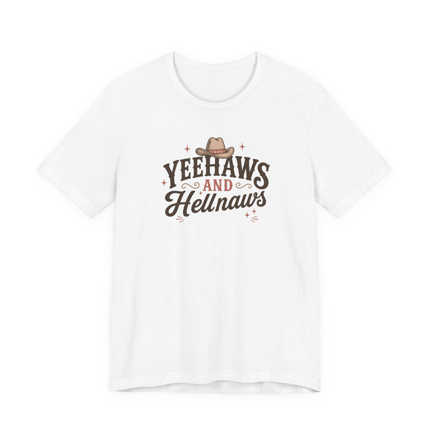 Yeehaws and Hellnaws Graphic T-Shirt — Western Cowboy Hat Shirt