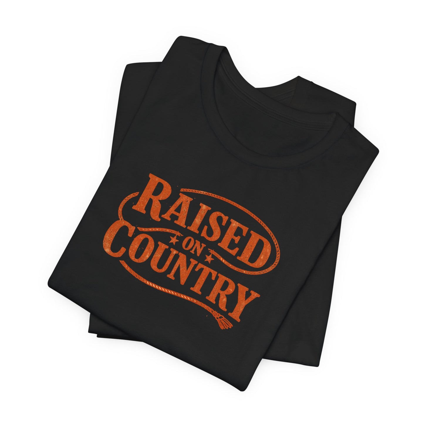 Raised on Country T-Shirt— Rustic Western Graphic Tee