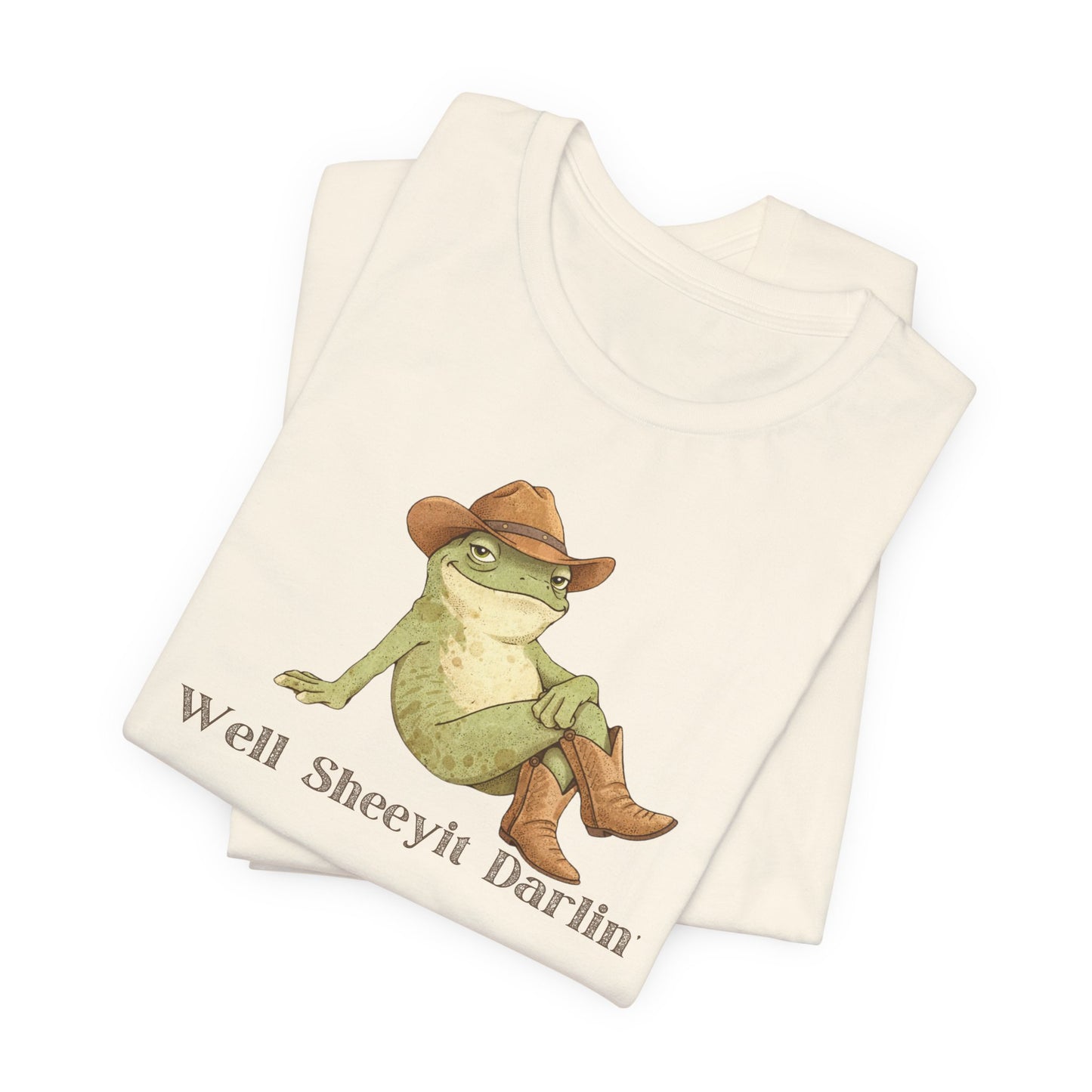Well Sheeyit Darlin — Funny Cowboy Frog Graphic T-Shirt