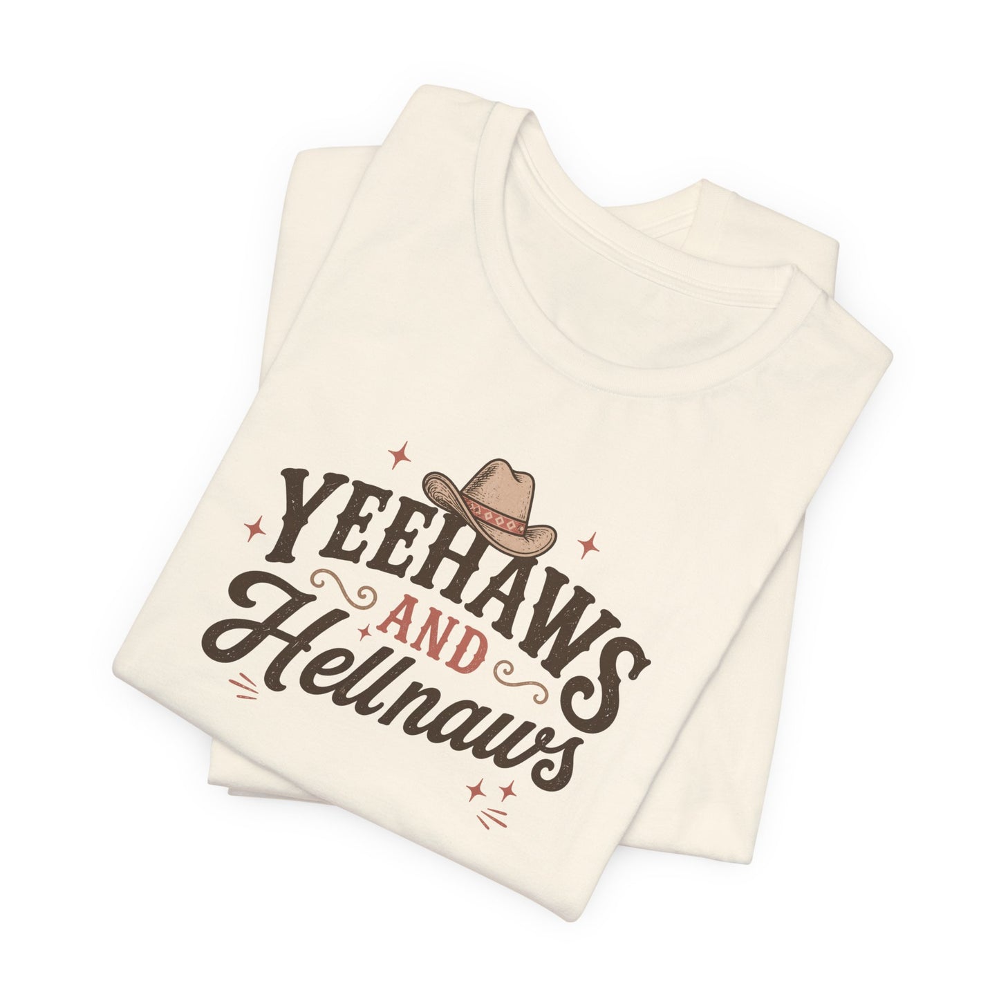Yeehaws and Hellnaws Graphic T-Shirt — Western Cowboy Hat Shirt