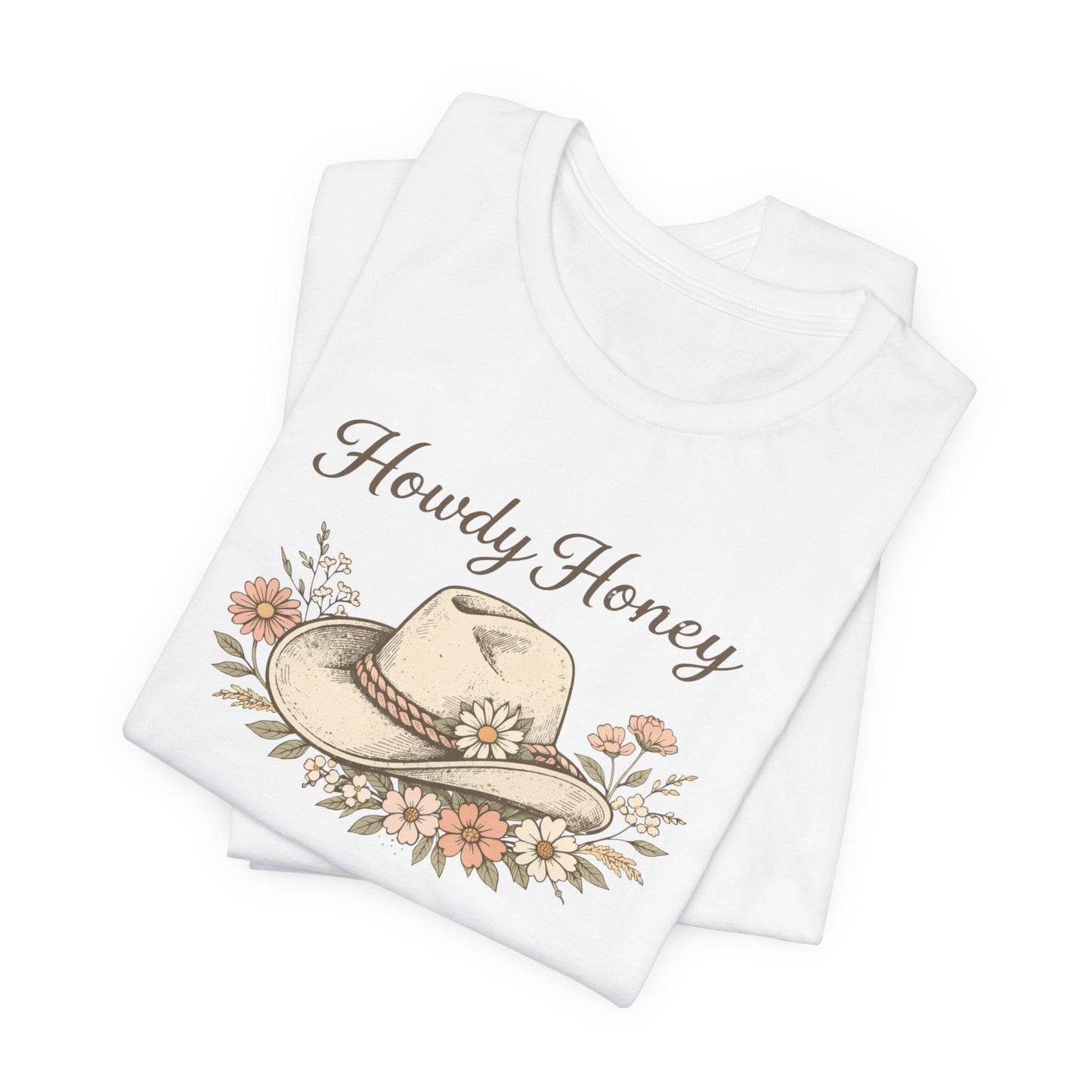Howdy Honey T-Shirt — Floral Cowboy Hat Graphic T-Shirt