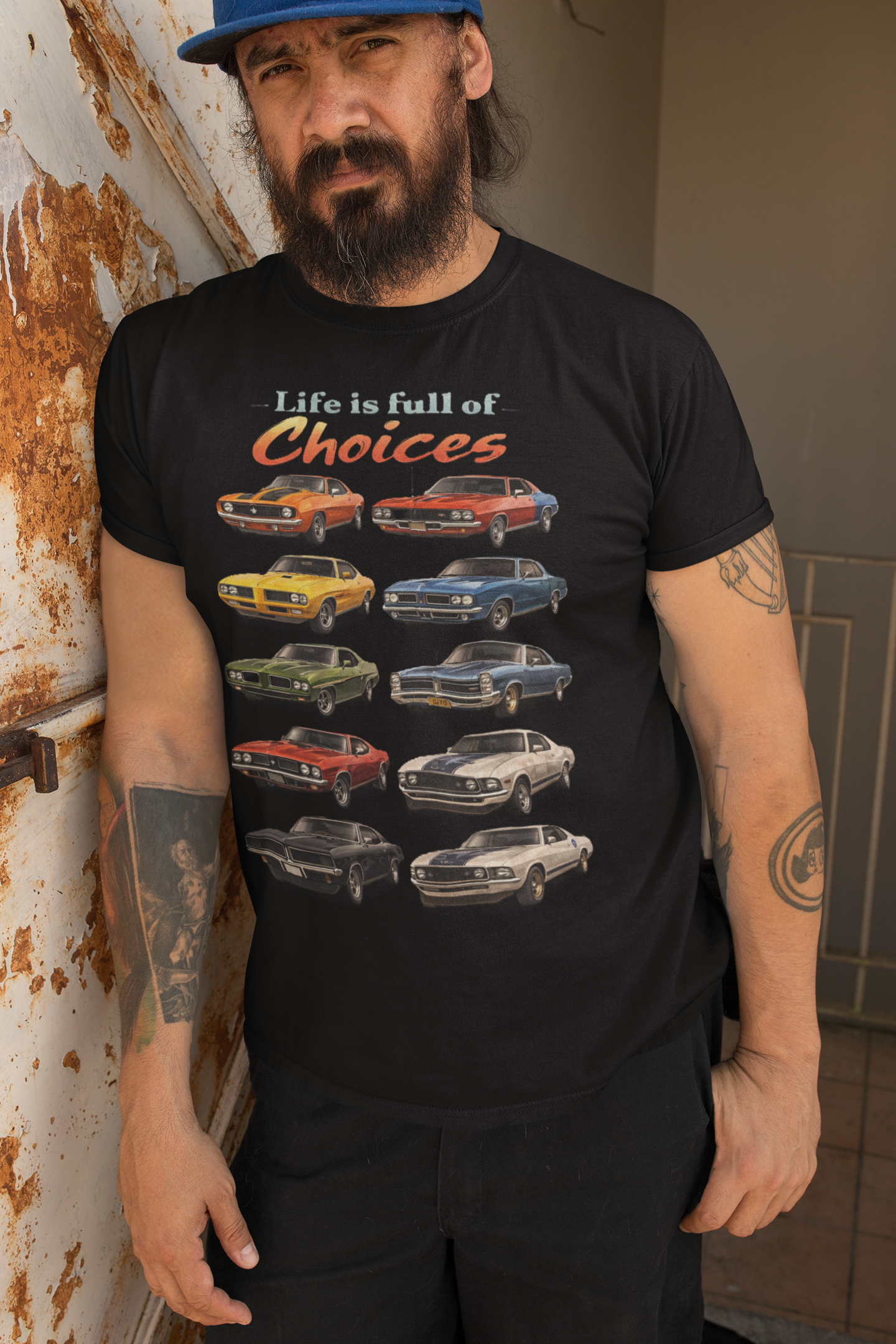 Classic Muscle Car T-Shirt — "Life Is Full of Choices"